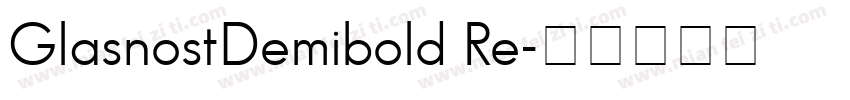 GlasnostDemibold Re字体转换